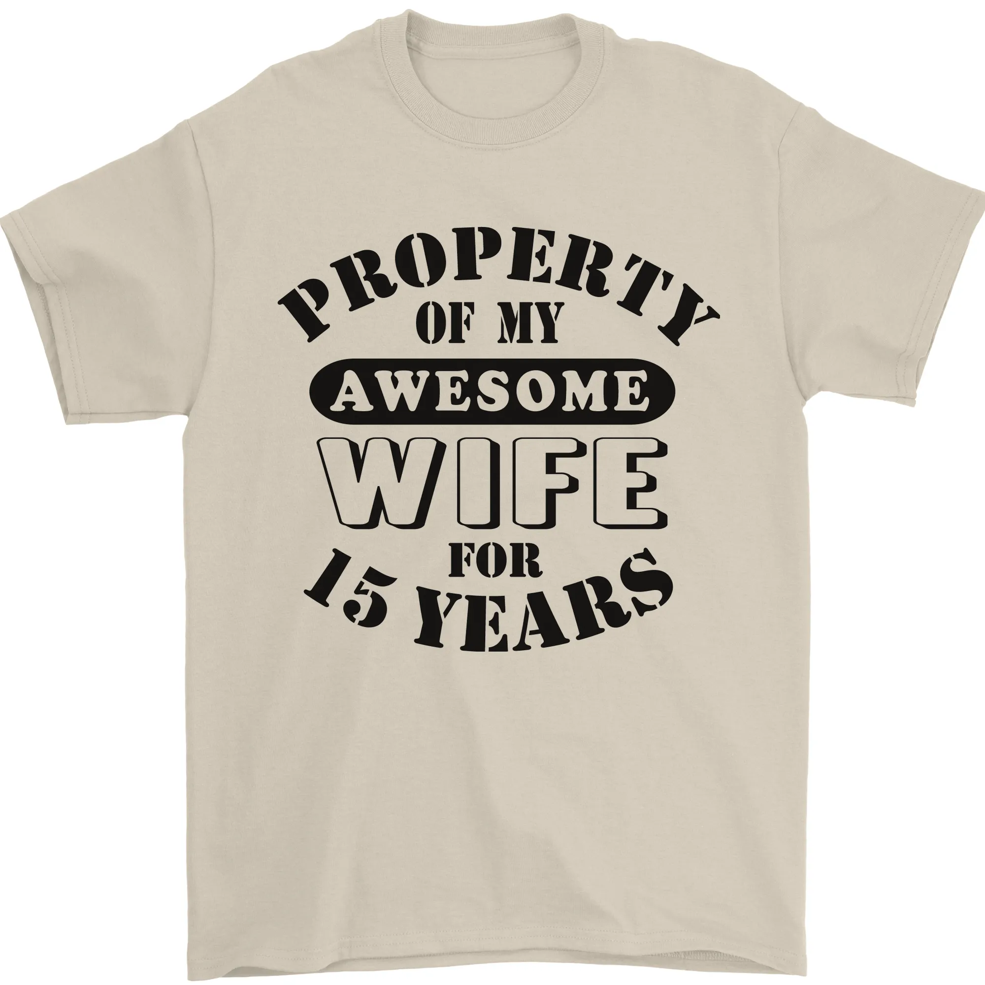 15th Wedding Anniversary 15 Year Funny Wife Mens T-Shirt 100% Cotton