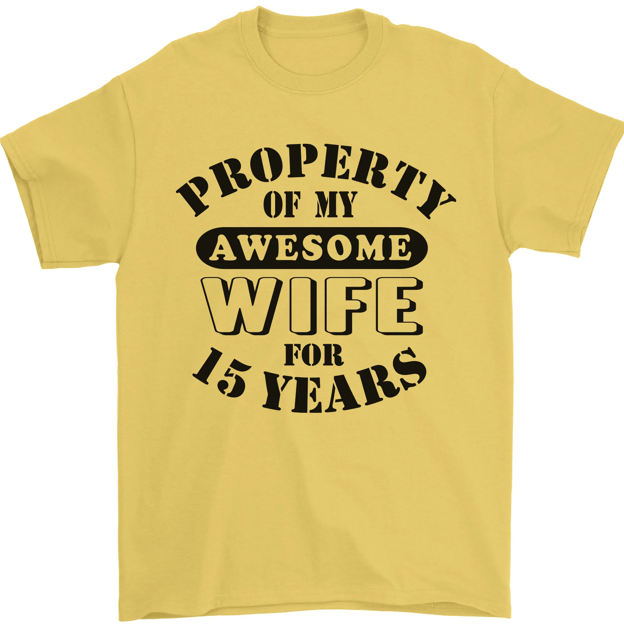 15th Wedding Anniversary 15 Year Funny Wife Mens T-Shirt 100% Cotton