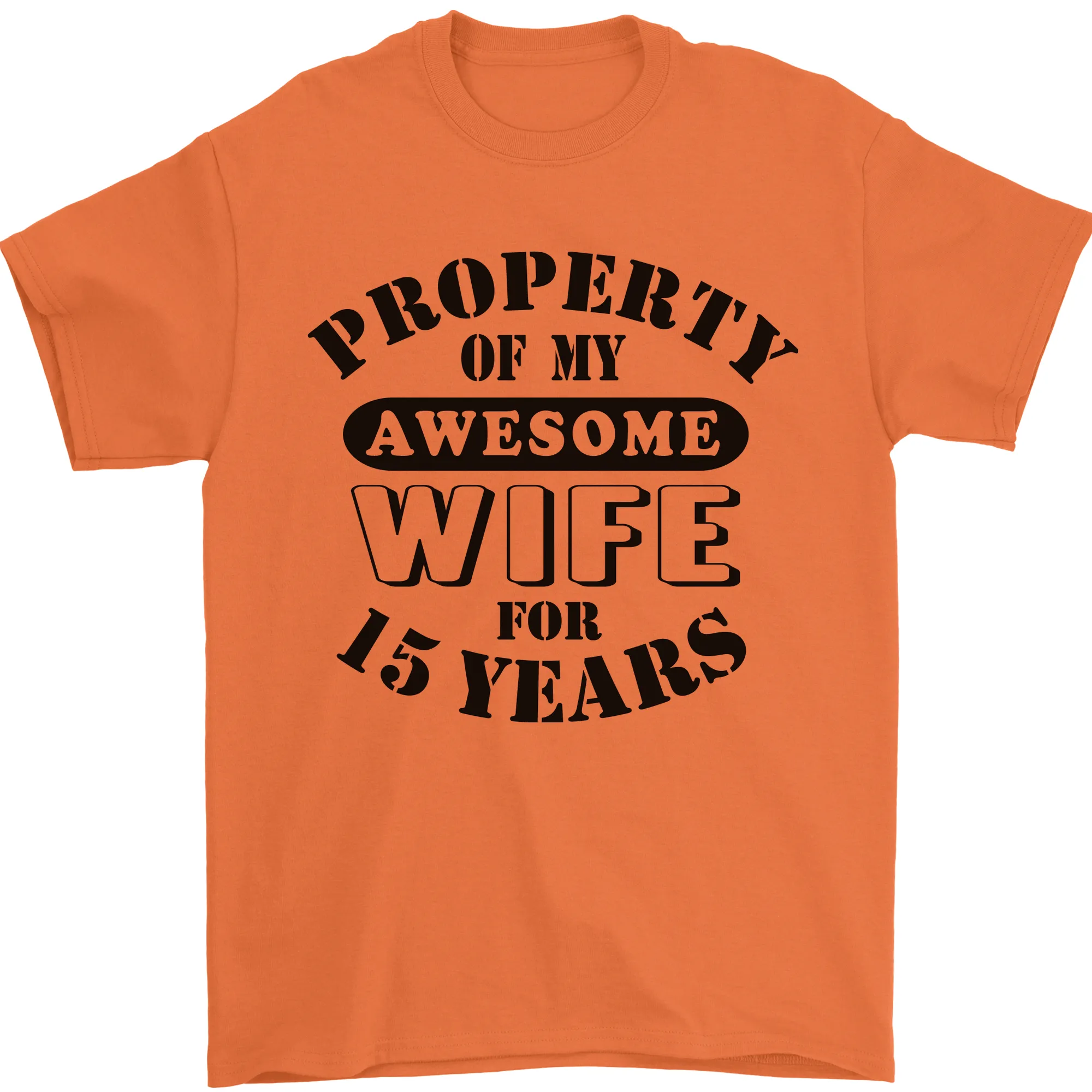 15th Wedding Anniversary 15 Year Funny Wife Mens T-Shirt 100% Cotton