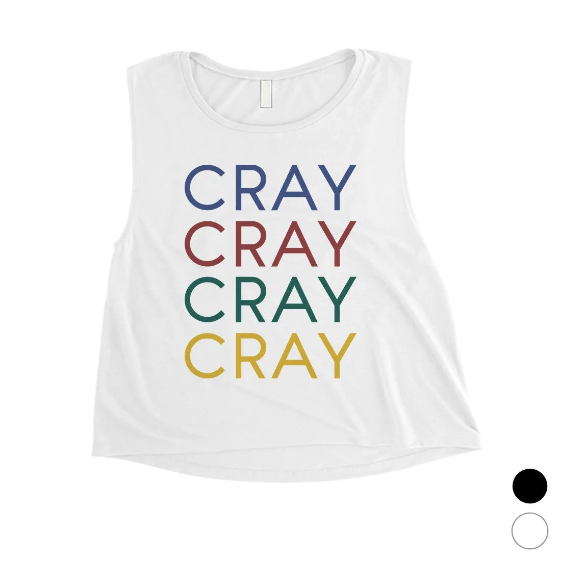 365 Printing Cray Womens Strong Wacky Expressive Quote Crop Tank Top Bday Gift