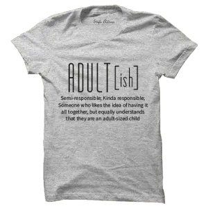 Adultish T-shirt